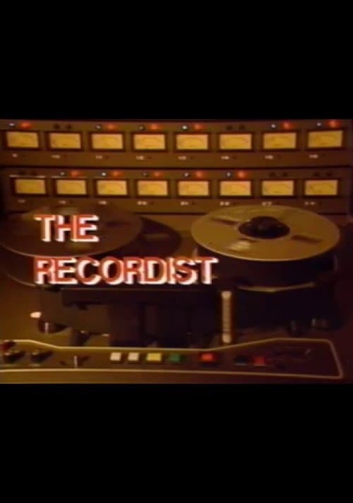 The Recordist