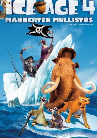 Ice Age 4: Mannerten mullistus