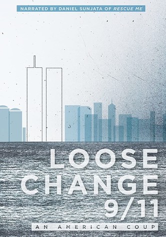 Loose Change 9/11 - Ein amerikanischer Staatsstreich