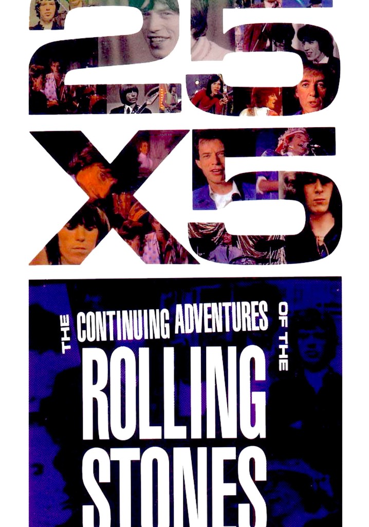 The Rolling Stones: 25x5 - The Continuing Adventures of The Rolling Stones