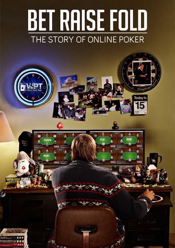 Bet-Raise-Fold-The-Story-of-Online-Poker