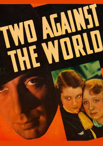 Two Against the World