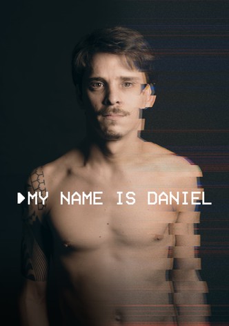 My Name Is Daniel