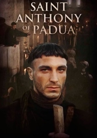 Saint Anthony: The Miracle Worker of Padua