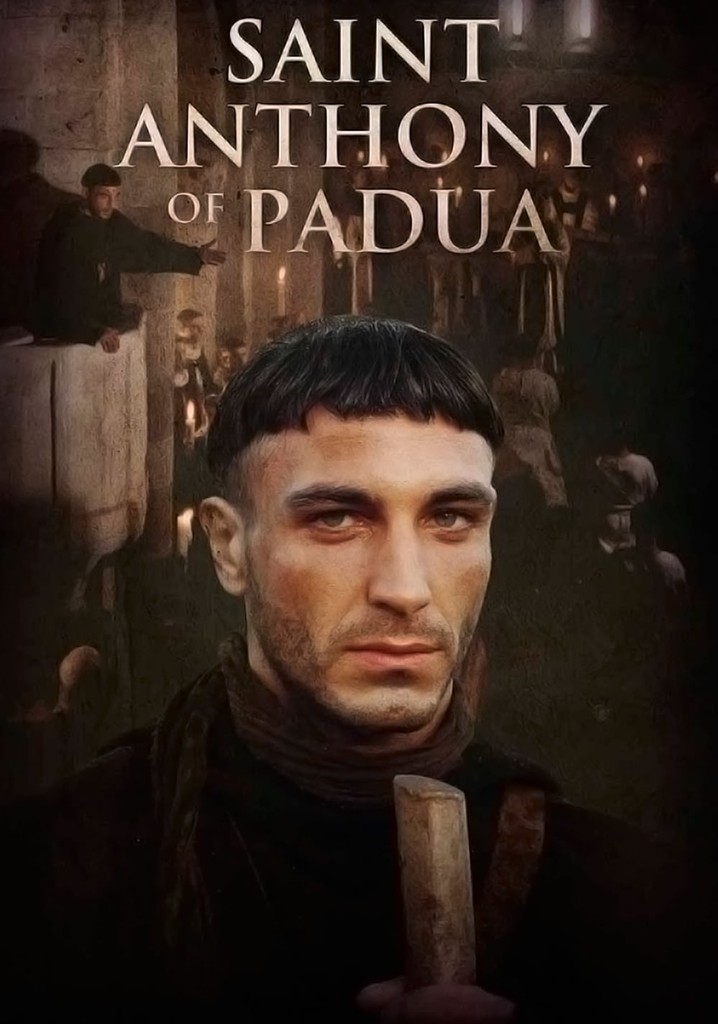 Saint Anthony: The Miracle Worker of Padua