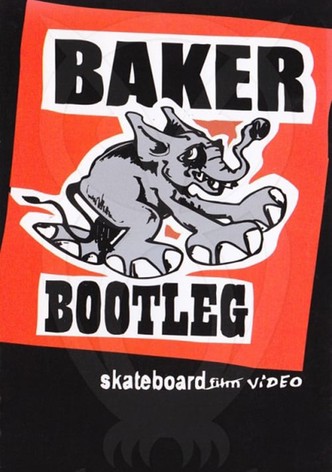 Baker - Bootleg