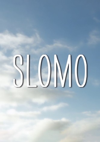 Slomo