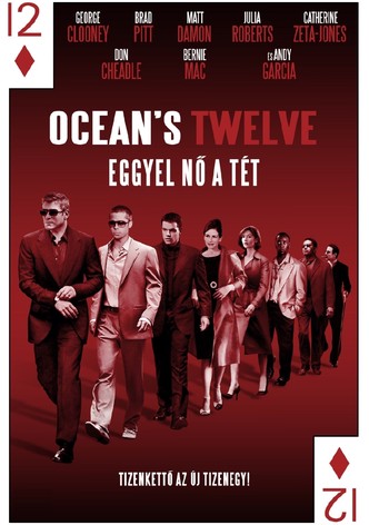 Ocean's Twelve - Eggyel nő a tét