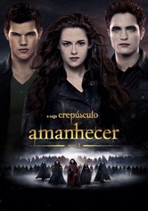 A Saga Twilight: Amanhecer Parte 2
