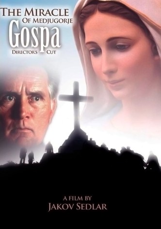 Gospa. El milagro de Medjugorje