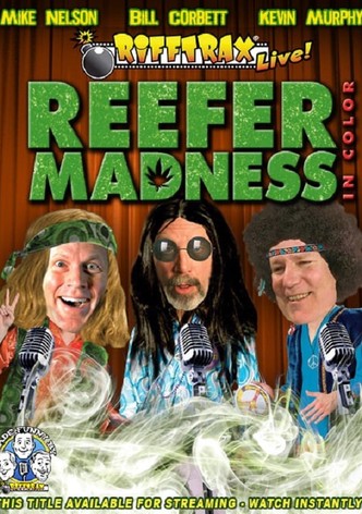 Rifftrax Live: Reefer Madness