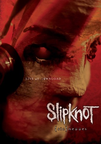 Slipknot: (sic)nesses