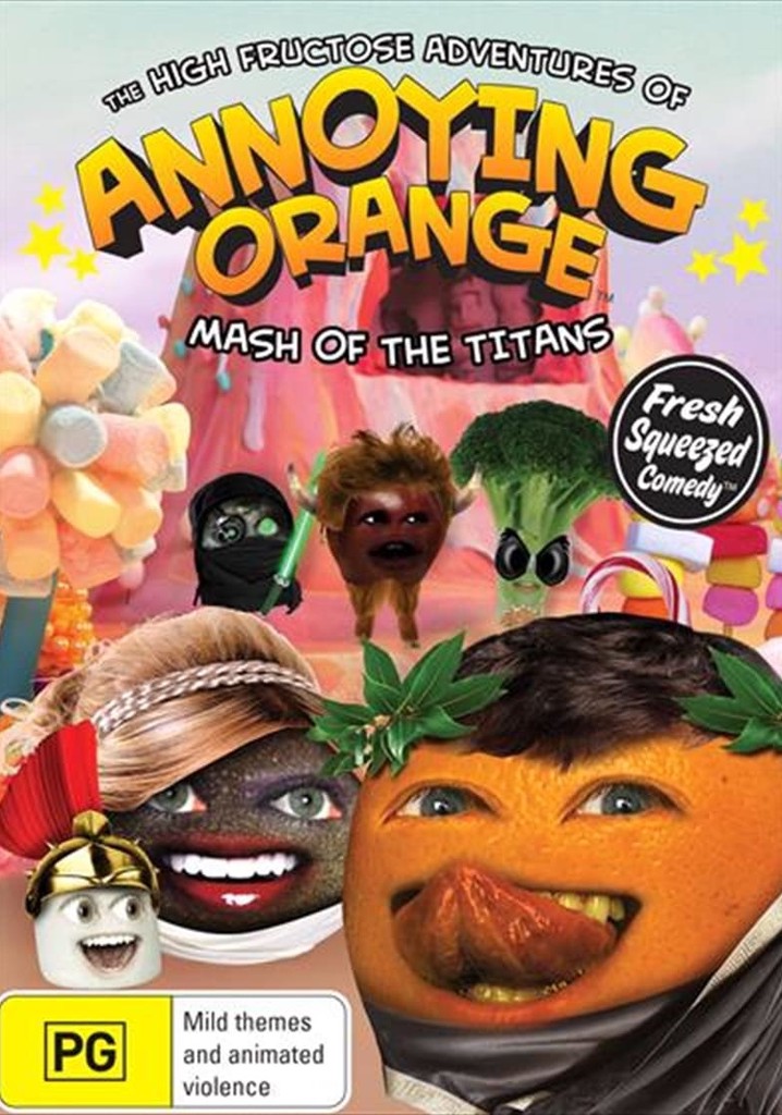 The High Fructose Adventures of Annoying Orange - streaming