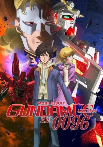 Mobile Suit Gundam Unicorn RE:0096