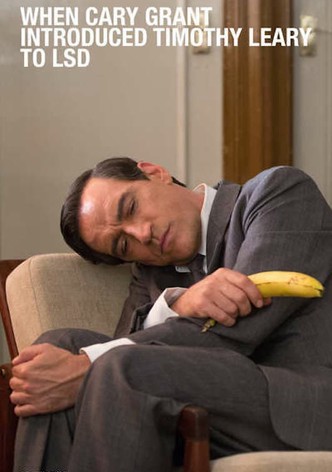 When Cary Grant Introduced Timothy Leary to LSD