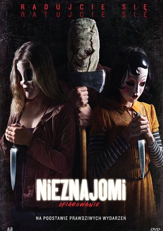 Nieznajomi: Ofiarowanie