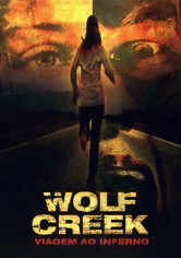 Wolf Creek - Viagem ao Inferno
