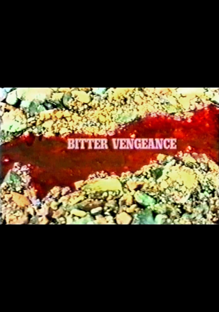 Bitter Vengeance