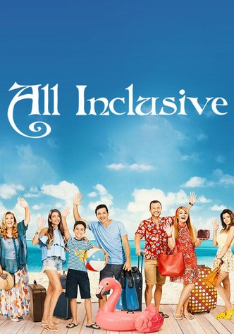 All Inclusive - Stream: Jetzt Serie online anschauen