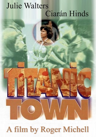 Titanic Town