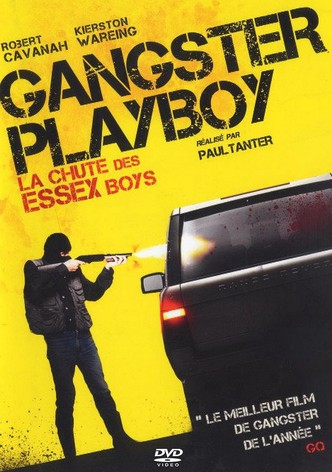 Gangster Playboy : La Chute des Essex Boys
