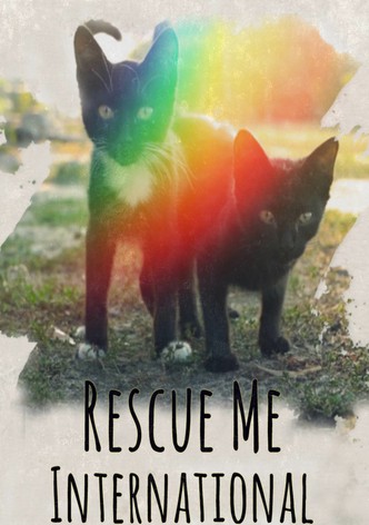 Rescue Me: International