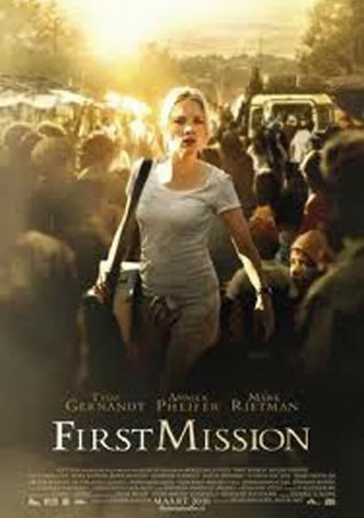 First Mission