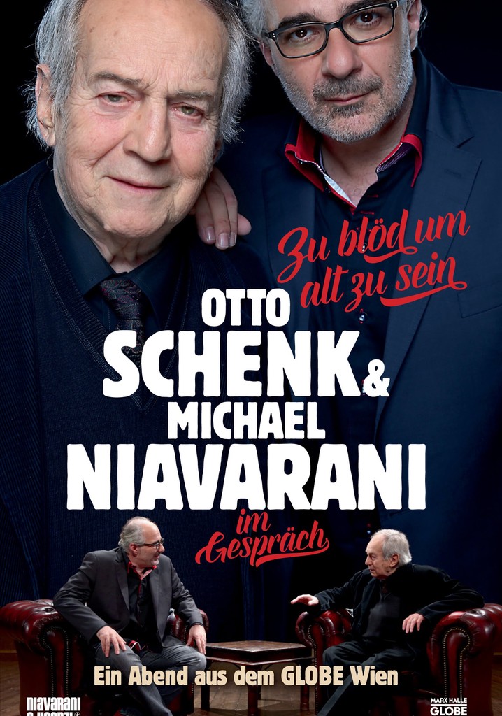 Zu Blöd um Alt zu sein: Otto Schenk & Michael Niavarani im Gespräch