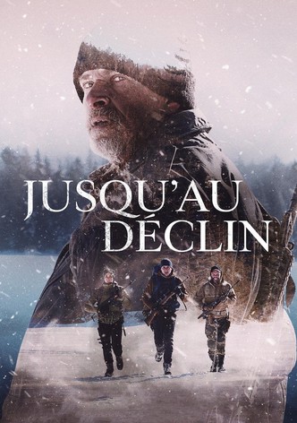 Jusqu'au déclin