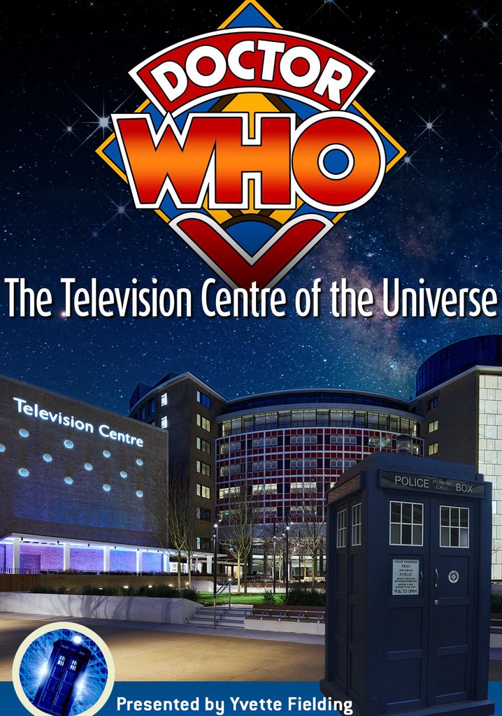 Doctor Who: The Television Centre of the Universe