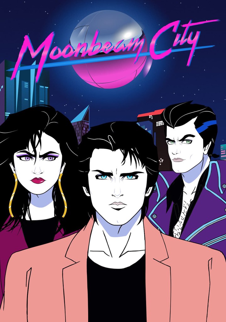 Moonbeam City - Streaming Tv Show Online