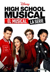 High School Musical: El musical: La serie