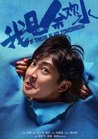 If There Is No Tomorrow