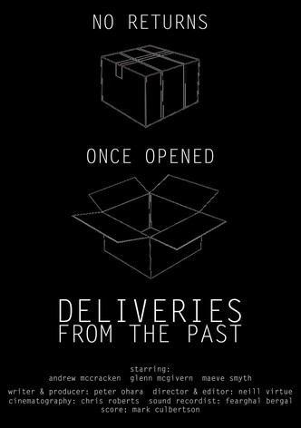Deliveries from the Past