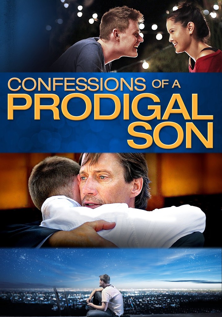 Confessions of a Prodigal Son