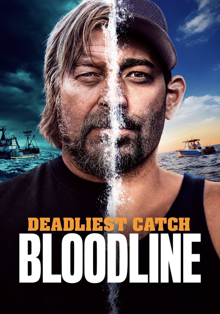 Deadliest Catch: Bloodline Season 1 - episodes streaming online - Where Can I Watch All Seasons Of Deadliest Catch