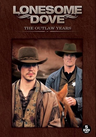 Lonesome Dove: The Outlaw Years