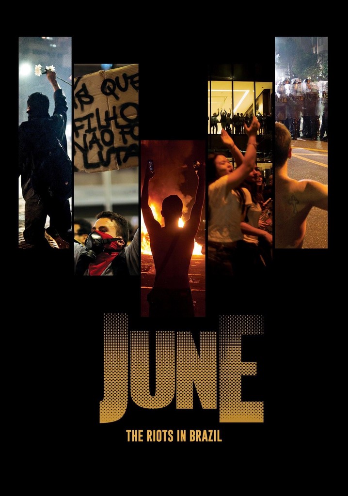 June - The Riots in Brazil