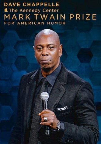 Dave Chappelle: The Kennedy Center Mark Twain Prize