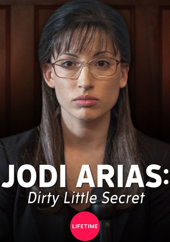 Jodi Arias: Dirty Little Secret streaming online