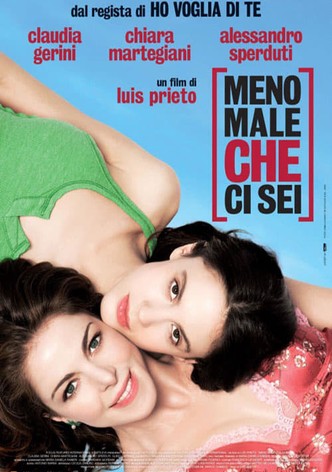 Meno male che ci sei