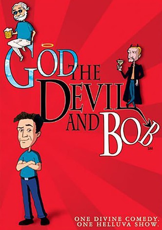 Dieu, le diable et Bob