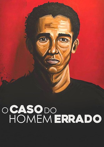 O Caso do Homem Errado