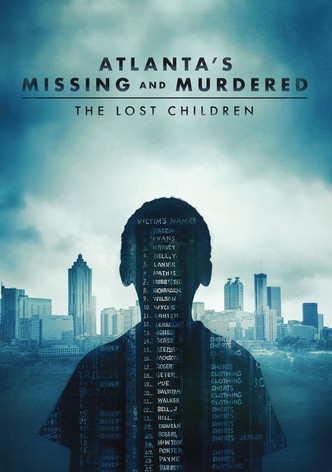 Atlanta's Missing and Murdered: The Lost Children - Season 1