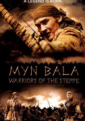 Myn Bala: Warriors of the Steppe