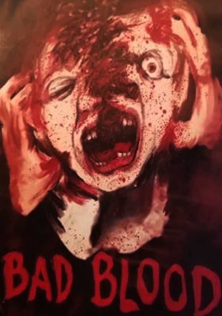 Bad Blood