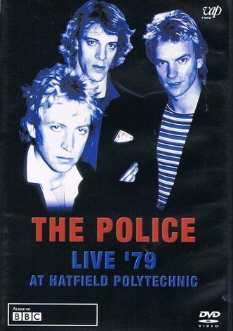 The Police - Live '79 at Hatfield Polytechnic