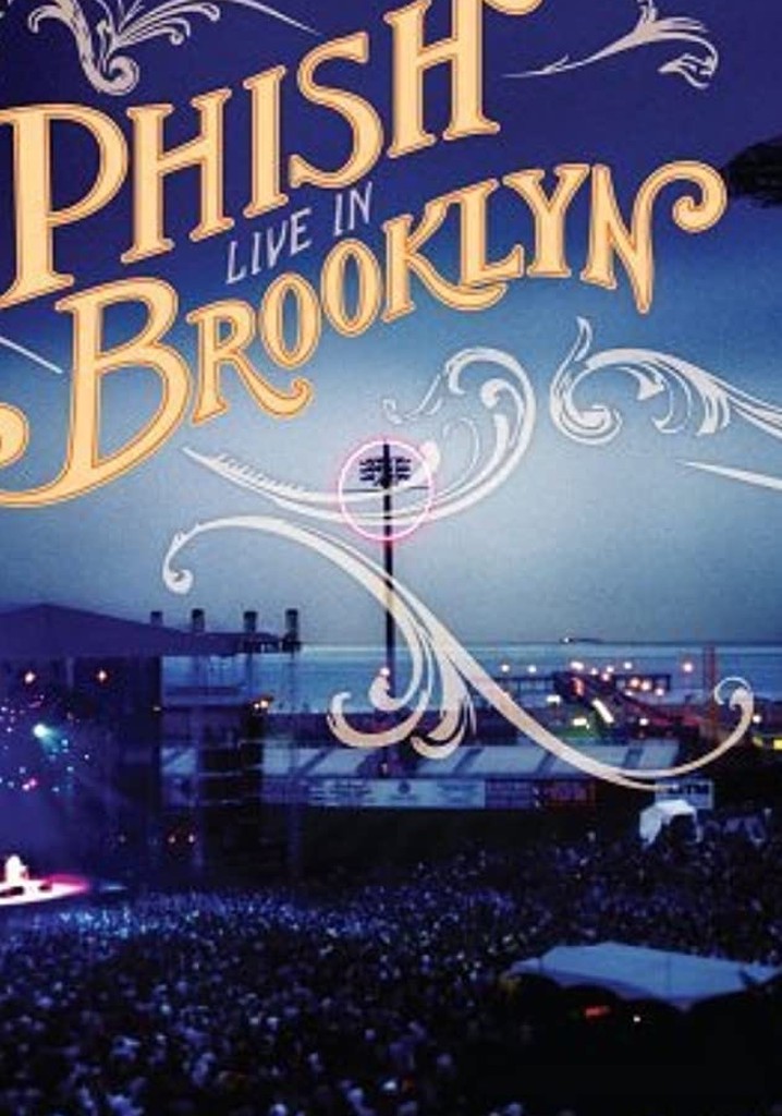 Phish: Live In Brooklyn