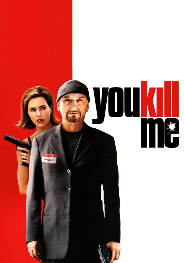 You Kill Me streaming where to watch movie online?