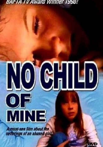 No Child of Mine